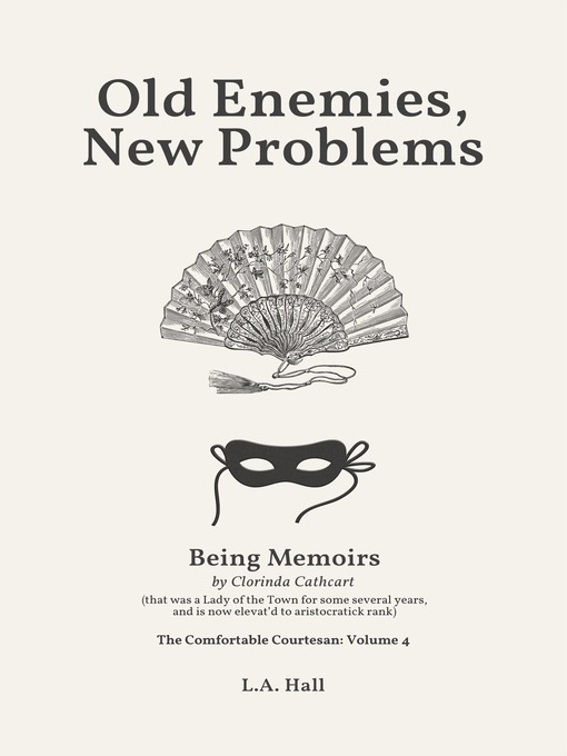 Title details for Old Enemies, New Problems by L. A.  Hall - Available